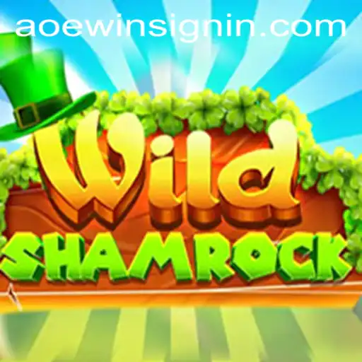 Exploring the Enchanting World of WildShamrock: Unveiling AOEWIN's Latest Adventure